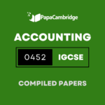Accounting 0452 Yearly Unsolved Past Papers (5 - 10 years)