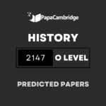 History 2147 Predicted / Guess Papers (All Papers and Variants)