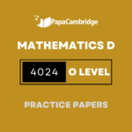 Mathematics D 4024 Practice Papers (2 Mocks + Extra Q/A's)