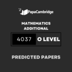 Mathematics - Additional 4037 Predicted / Guess Papers (All Papers and Variants)