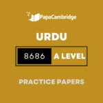 Urdu - Language 8686 AS and A Level Practice Papers (2 Mocks + Extra Q/A's)