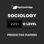 Sociology 2251 O Level Predicted / Guess Papers (All Papers and Variants)