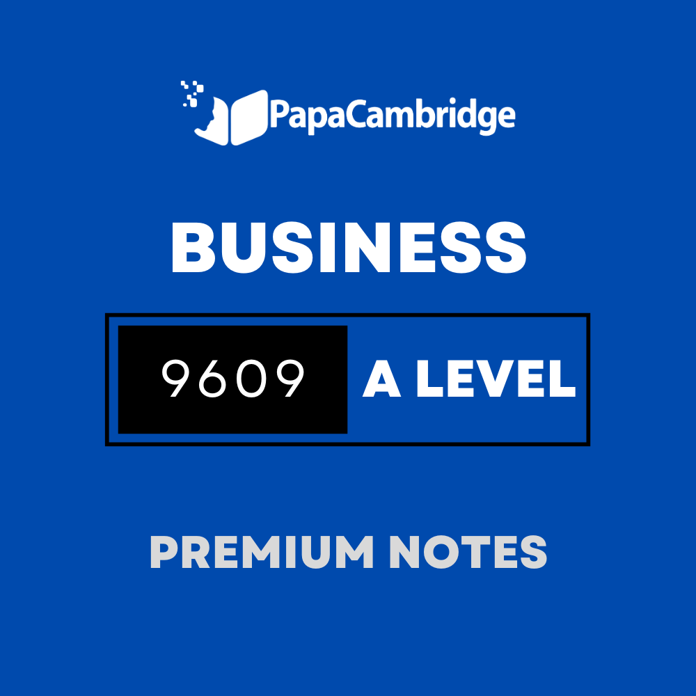 Business 9609 AS and A Level Notes - Latest Syllabus