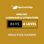 English - Language and Literature 8695 AS and A Level Practice Papers (2 Mocks + Extra Q/A's)