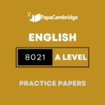English General Paper 8021 AS and A Level Practice Papers (2 Mocks + Extra Q/A's)