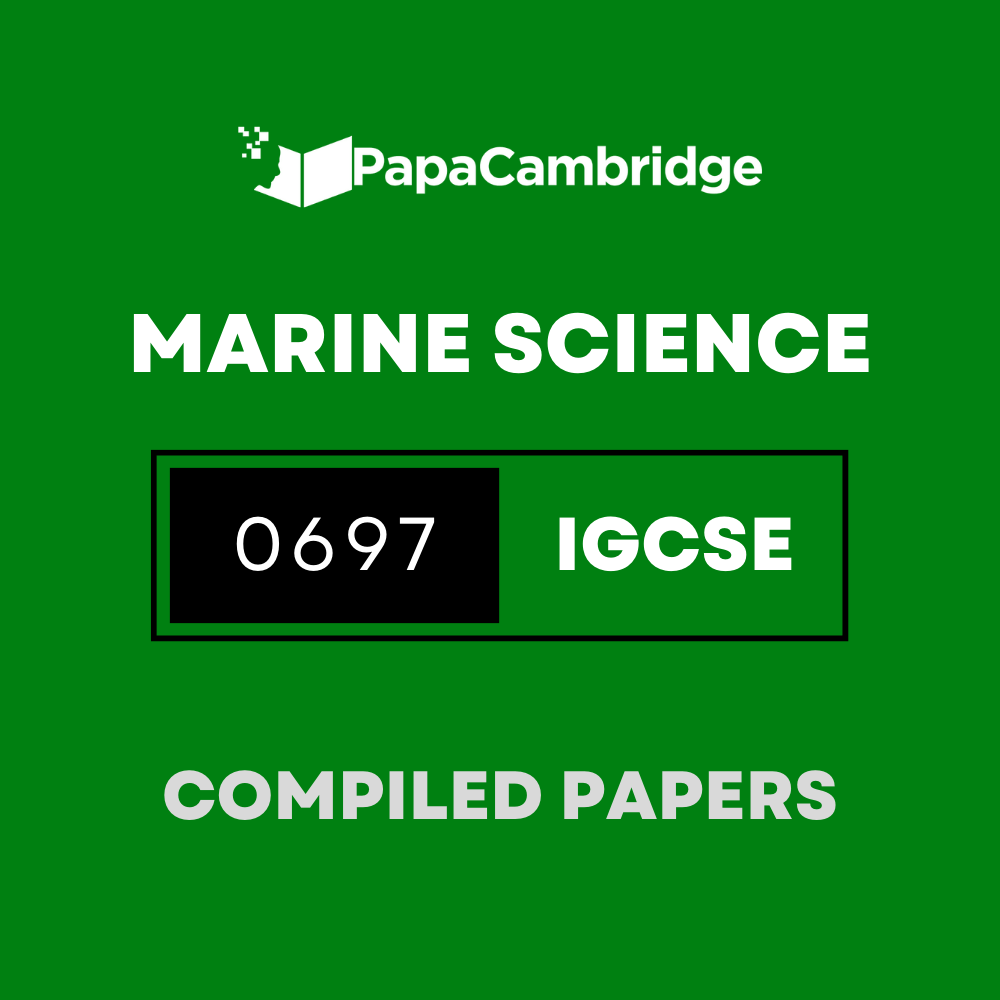 Marine Science 0697 Yearly Unsolved Past Papers (5 – 10 years