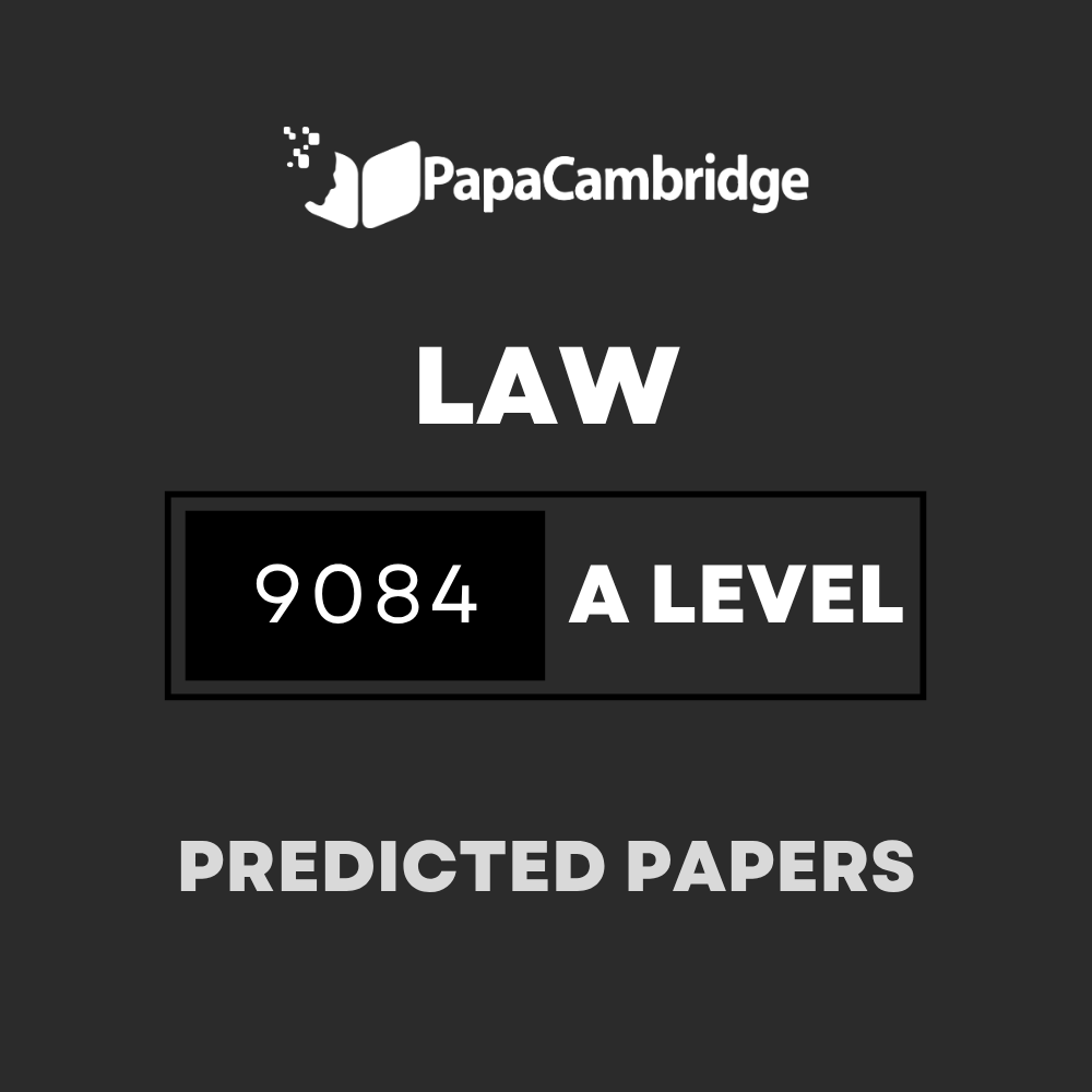 Law 9084 AS & A Level Predicted / Guess Papers (All Papers & Variants)