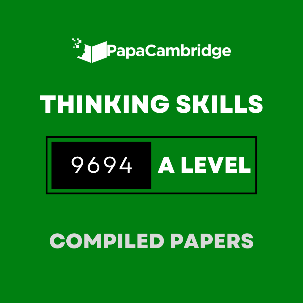 Thinking Skills 9694 AS And A Level Yearly Unsolved Past Papers (5 – 10 ...