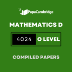 Mathematics D 4024 Yearly Unsolved Past Papers (5 – 10 years)
