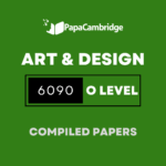 Art and Design 6090 Yearly Unsolved Past Papers (5 – 10 years)