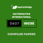 Mathematics – International 0607 Yearly Unsolved Past Papers (5 – 10 years)