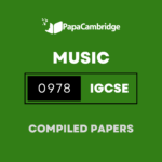 Music (9-1) 0978 Yearly Unsolved Past Papers (5 – 10 years)