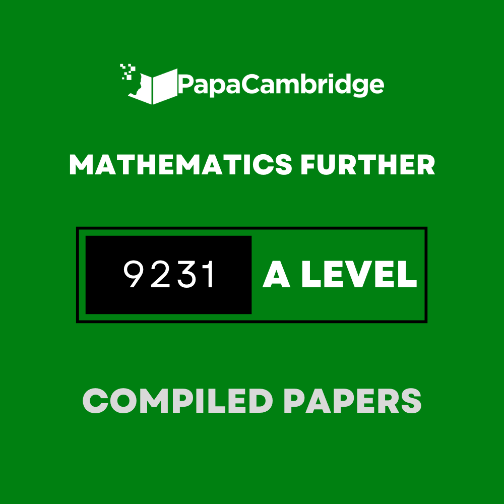 Mathematics Further 9231 AS And A Level Yearly Unsolved Past Papers (5 ...