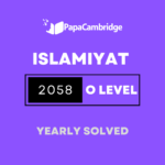 Islamiyat 2058 Yearly Solved Past Papers (5 – 10 years)