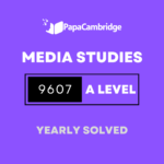 Media Studies 9607 AS and A Level Yearly Solved Past Papers (5 – 10 years)