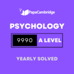 Psychology 9990 AS and A Level Yearly Solved Past Papers (5 – 10 years)