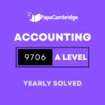Accounting 9706 AS and A Level Yearly Solved Past Papers (5 – 10 years)