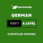 German 9897 AS and A Level Yearly Unsolved Past Papers (5 - 10 years)