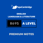 English Language and Literature 8695 (AS Level only) Notes - Latest Syllabus
