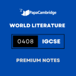 World Literature 0408 Notes – Latest Syllabus