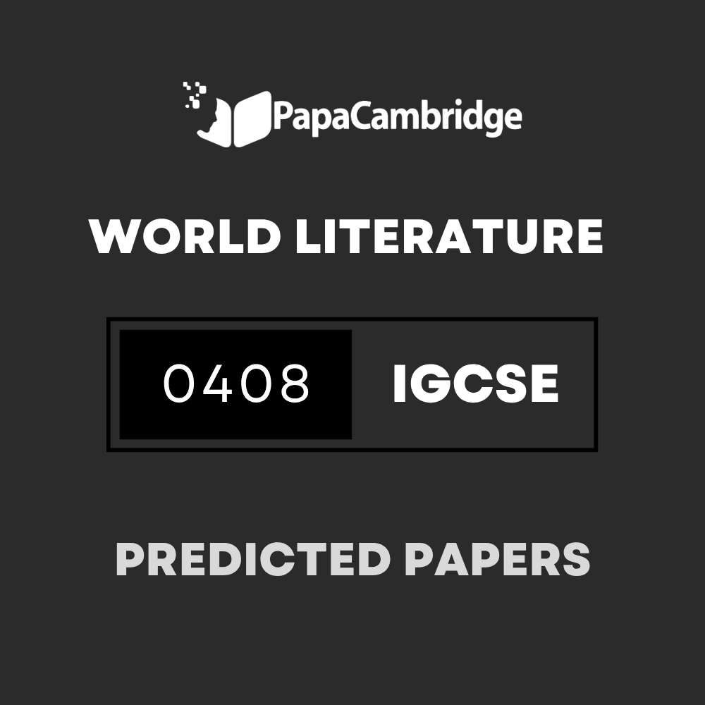 World Literature 0408 Predicted / Guess Papers (All Papers and Variants)