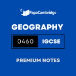 Geography 0460 Notes – Latest Syllabus