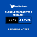 Global Perspectives and Research 9239 (AS Level only) Notes - Latest Syllabus