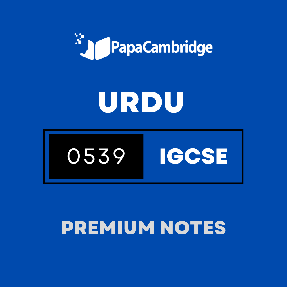 Urdu Second Language 0539 Notes – Latest Syllabus