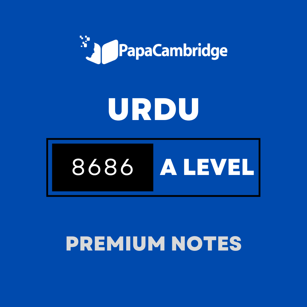 Urdu - Language 8686 (AS Level only) Notes - Latest Syllabus