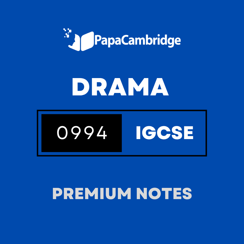 Drama (9–1) 0994 Notes – Latest Syllabus