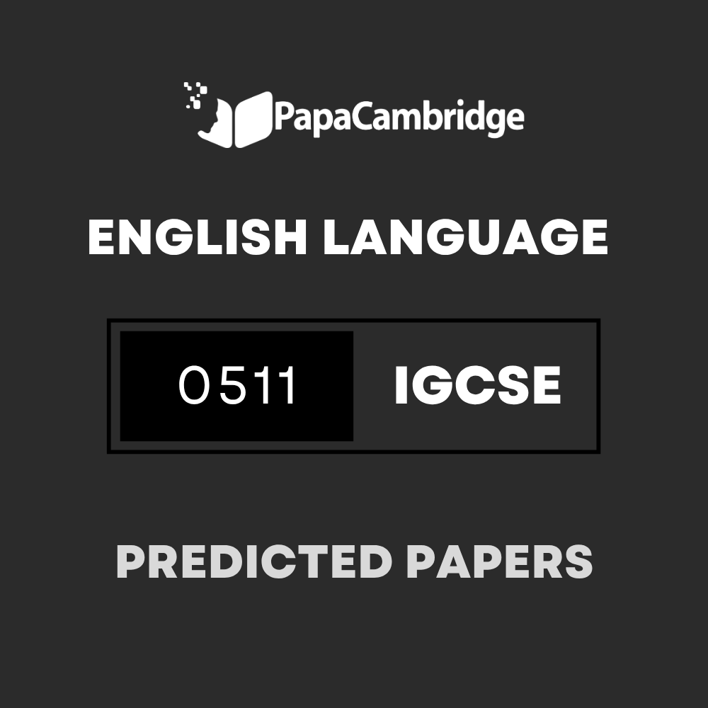 English Second Language 0511 Predicted / Guess Papers (All Papers and Variants)