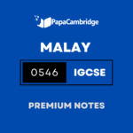 Malay – Foreign Language 0546 Notes – Latest Syllabus