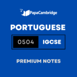 Portuguese – First Language 0504 Notes – Latest Syllabus