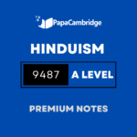 Hinduism 9487 AS and A Level Notes - Latest Syllabus