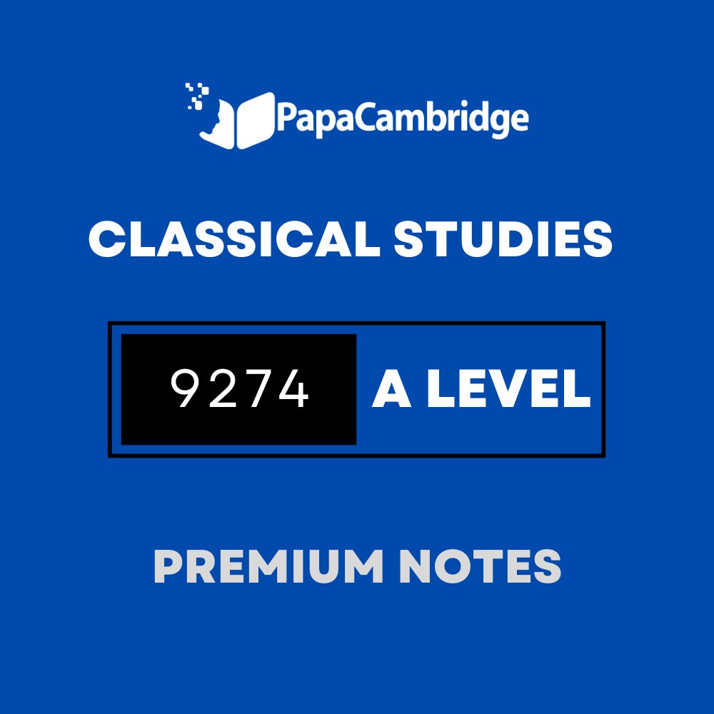 Classical Studies 9274 AS and A Level Notes - Latest Syllabus