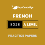 French Language 8028 AS and A Level Practice Papers (2 Mocks + Extra Q/A's)