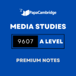 Media Studies 9607 AS and A Level Notes - Latest Syllabus
